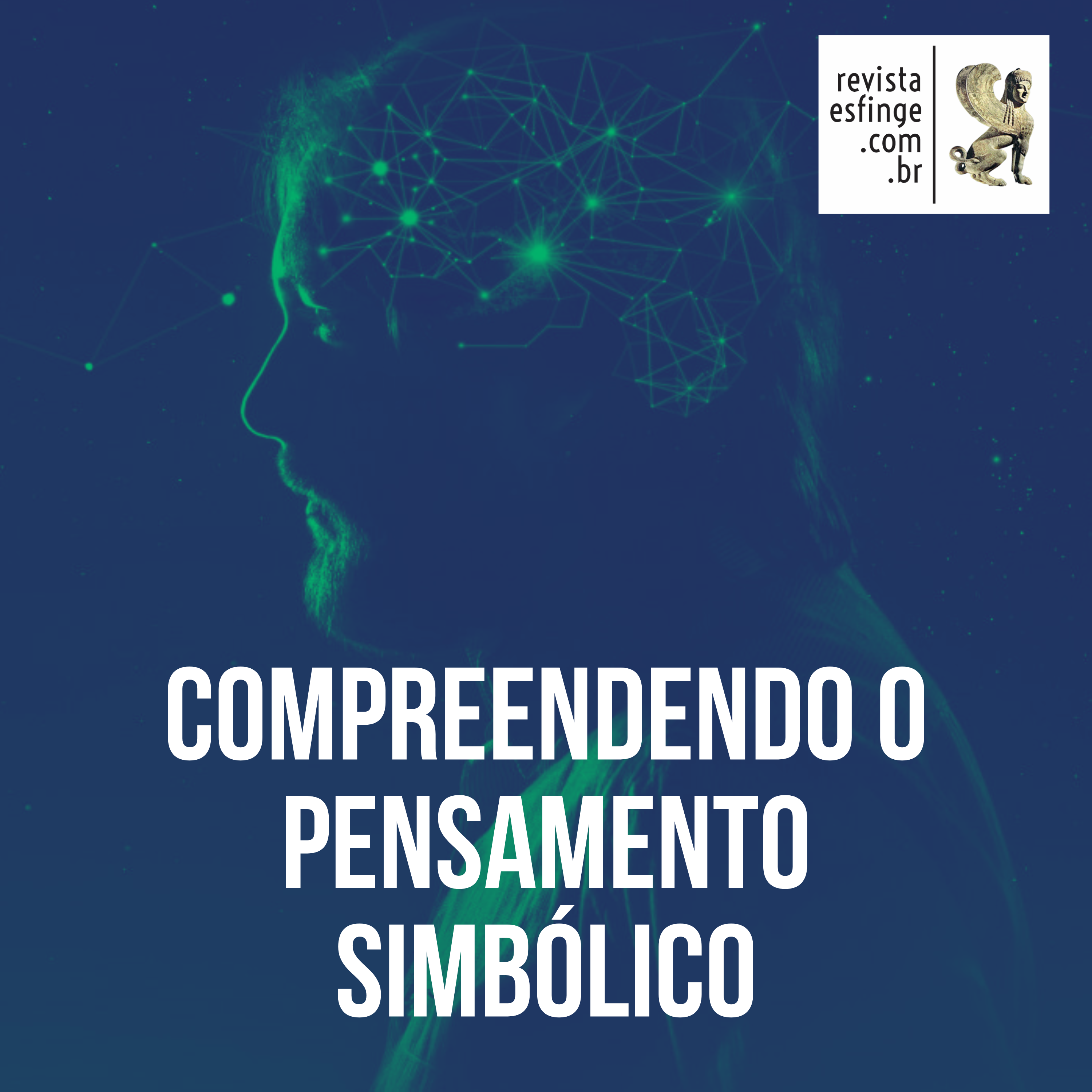 Compreendendo o pensamento simbólico - Podcasts Nova Acrópole ...