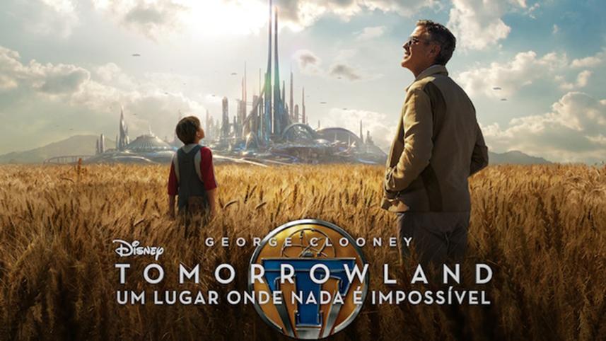 Tomorrowland - Um lugar onde nada é impossível