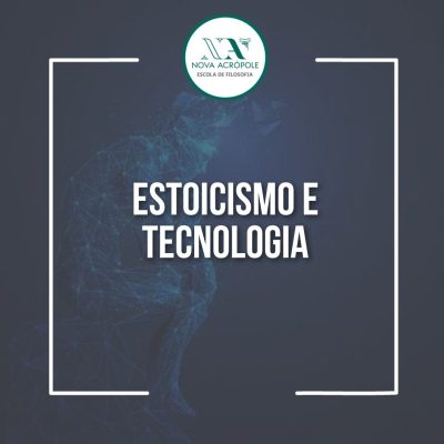 Palestra - Estoicismo e tecnologia