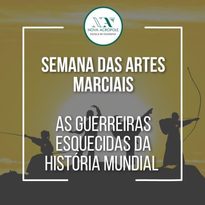 Semana das Artes Marciais - As guerreiras esquecidas da história mundial