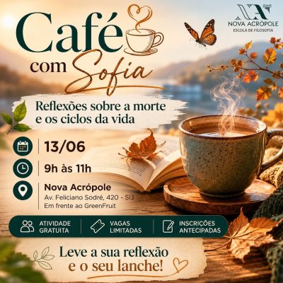 Café com Sofia - Podemos refletir sobre a morte?