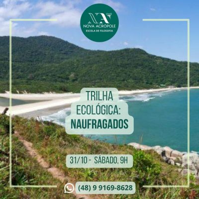 Passeio ecológico - Trilha de Naufragados